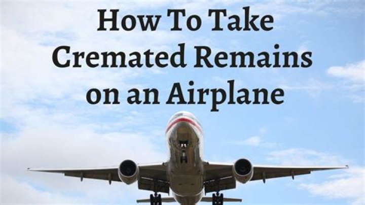 How do you fly with cremated ashes?
